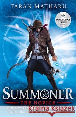 Summoner: The Novice: Book 1 Taran Matharu 9781444923995 Hachette Children's Group