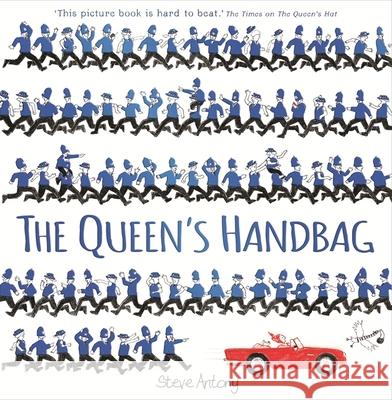 The Queen's Handbag Steve Antony 9781444925548 Hachette Children's Group