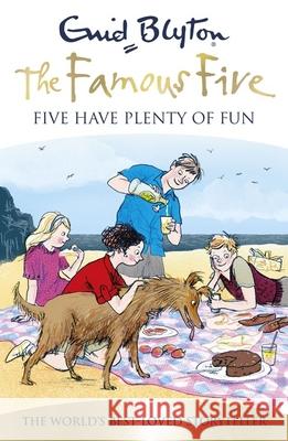 Famous Five: Five Have Plenty Of Fun: Book 14 Enid Blyton 9781444927566 Hachette Children's Group