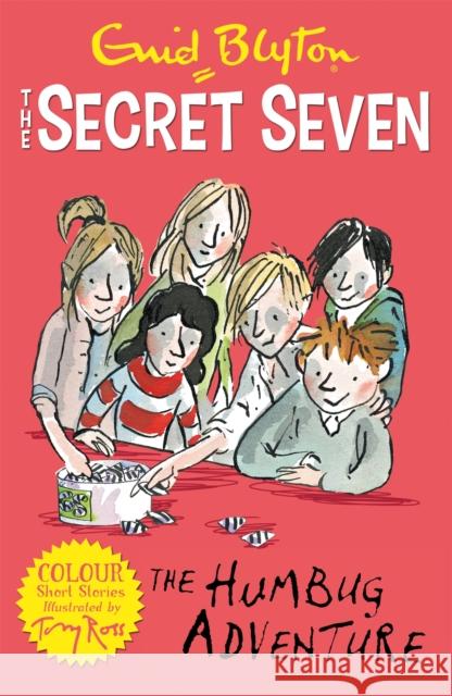 Secret Seven Colour Short Stories: The Humbug Adventure: Book 2 Enid Blyton 9781444927665 Hachette Children's Group