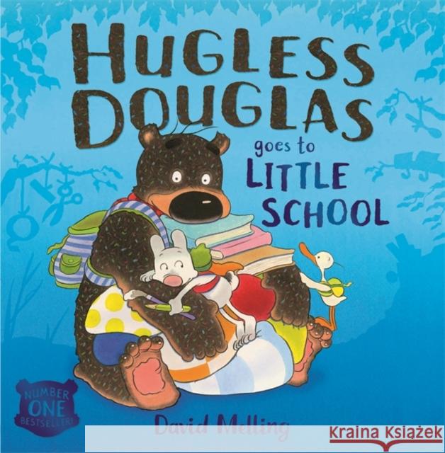 Hugless Douglas Goes to Little School Board book Melling, David 9781444928730 Hachette Children's Group