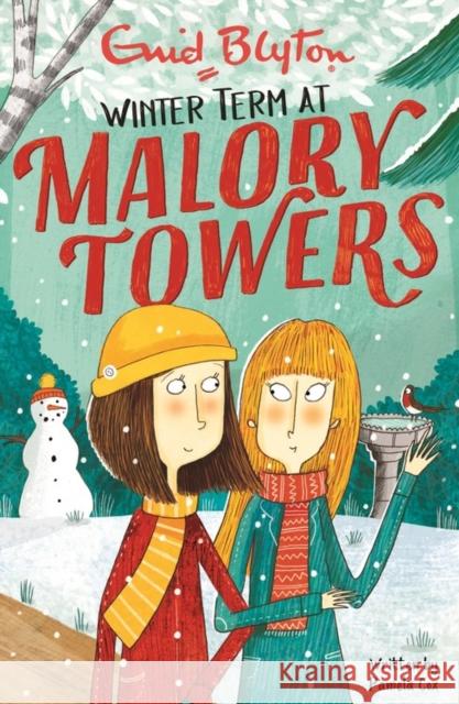 Malory Towers: Winter Term: Book 9 Enid Blyton 9781444929959