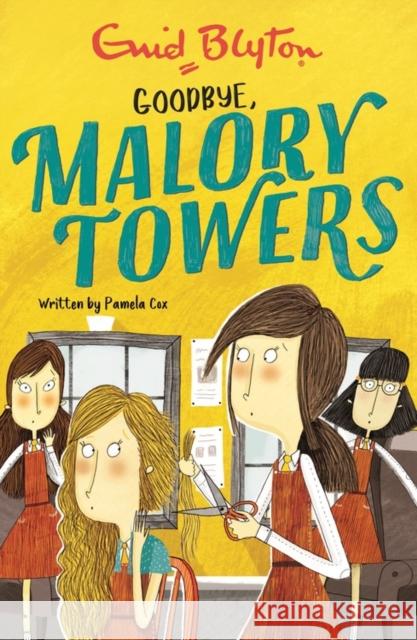 Malory Towers: Goodbye: Book 12 Enid Blyton 9781444929980