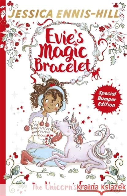 Evie's Magic Bracelet: The Unicorn's Foal: Book 4 Caldecott, Elen 9781444934427 Evie's Magic Bracelet