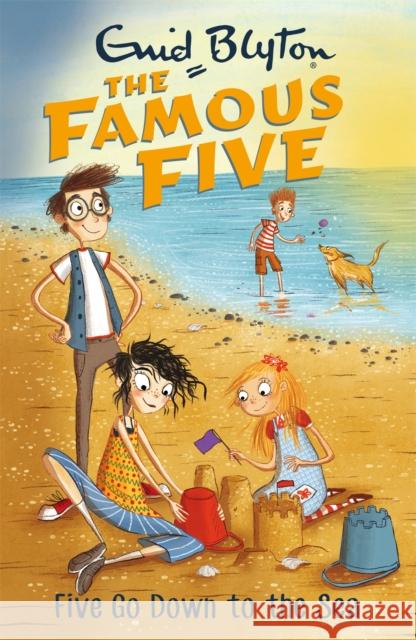 Famous Five: Five Go Down To The Sea: Book 12 Blyton, Enid 9781444935028