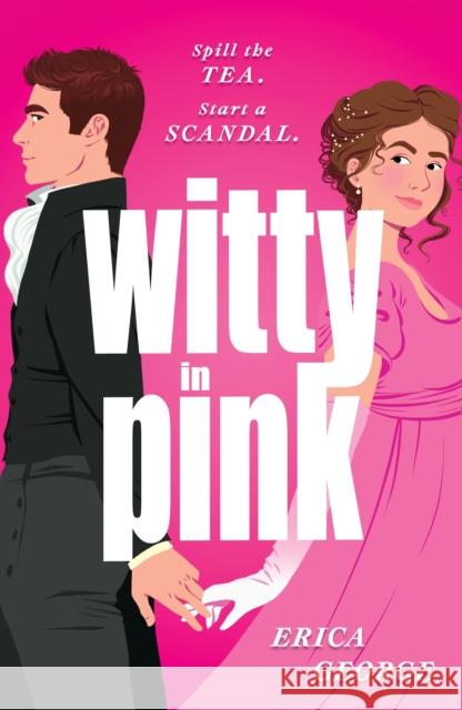 Witty in Pink Erica George 9781444935660 Hachette Children's Group