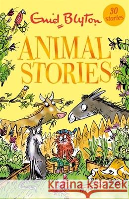 Animal Stories: Contains 30 classic tales Blyton Enid 9781444940251