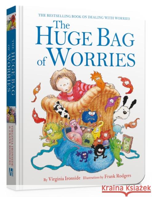 The Huge Bag of Worries Board Book Ironside, Virginia 9781444944204