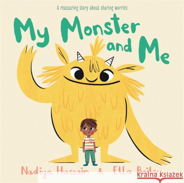 My Monster and Me Nadiya Hussain 9781444946437