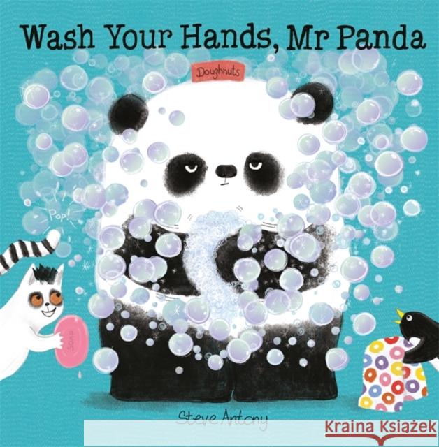 Wash Your Hands, Mr Panda Antony, Steve 9781444948264