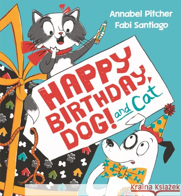 Happy Birthday, Dog! PITCHER  ANNABEL 9781444950533