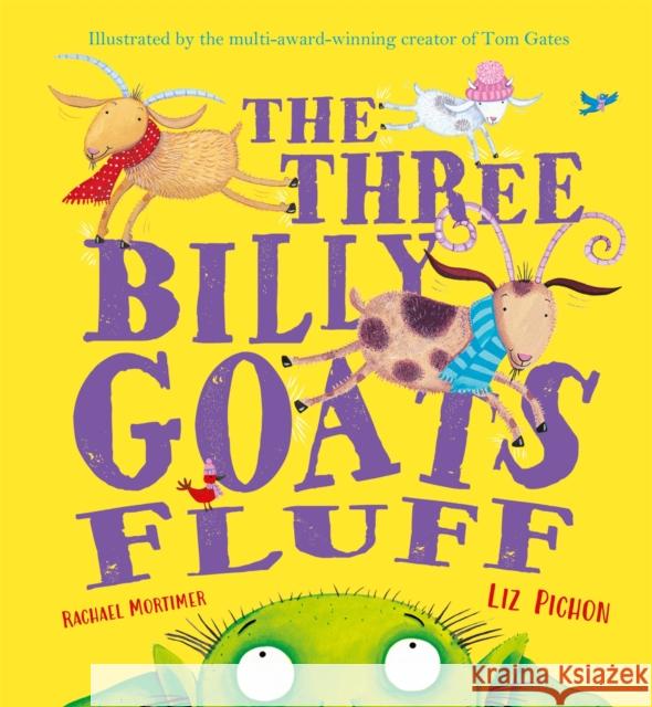 The Three Billy Goats Fluff Rachael Mortimer 9781444955637 Hachette Children's Group