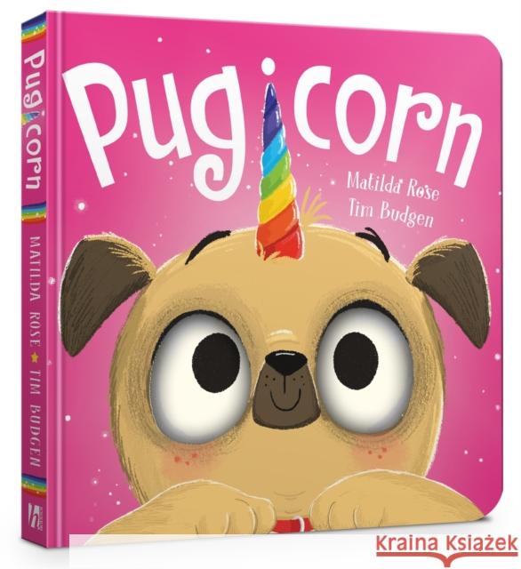 The Magic Pet Shop: Pugicorn Board Book Matilda Rose 9781444956986