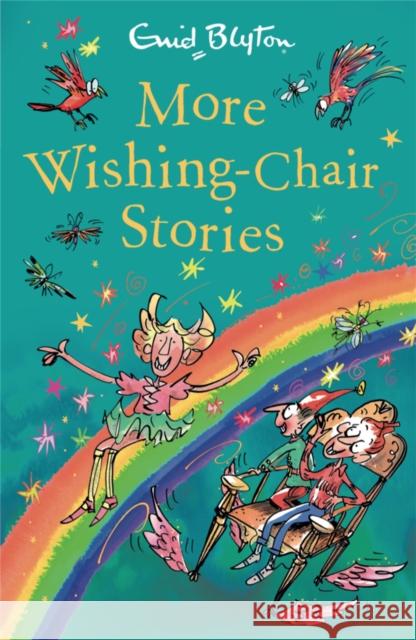 More Wishing-Chair Stories: Book 3 Enid Blyton 9781444959505