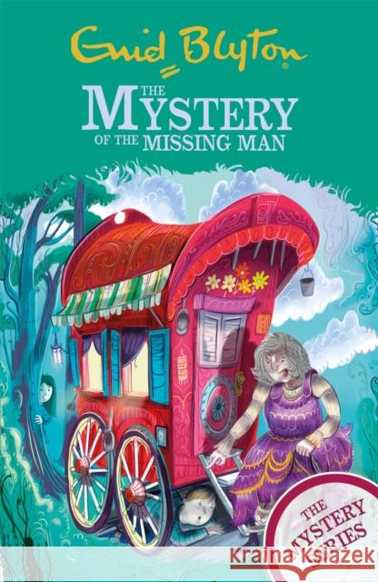 The Mystery Series: The Mystery of the Missing Man: Book 13 Enid Blyton 9781444961140 Hachette Children's Group