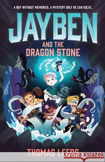 Jayben and the Dragon Stone: Book 3: An incredible, immersive fantasy adventure Thomas Leeds 9781444968699