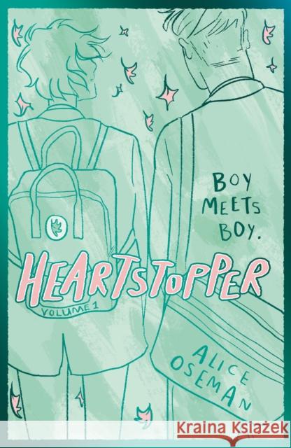 Heartstopper Volume 1: The bestselling graphic novel, now on Netflix! Alice Oseman 9781444968934