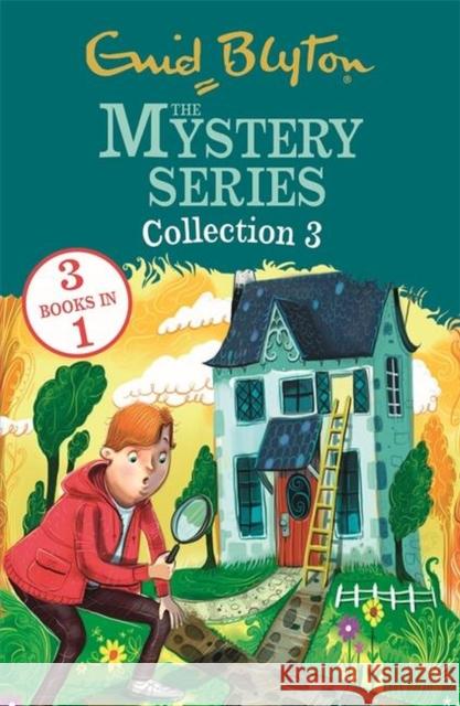 The Mystery Series: The Mystery Series Collection 3: Books 7-9 Enid Blyton 9781444969719 Hodder Children's Books