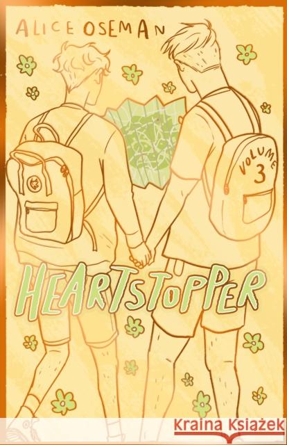 Heartstopper Volume 3: The bestselling graphic novel, now on Netflix! Alice Oseman 9781444972450