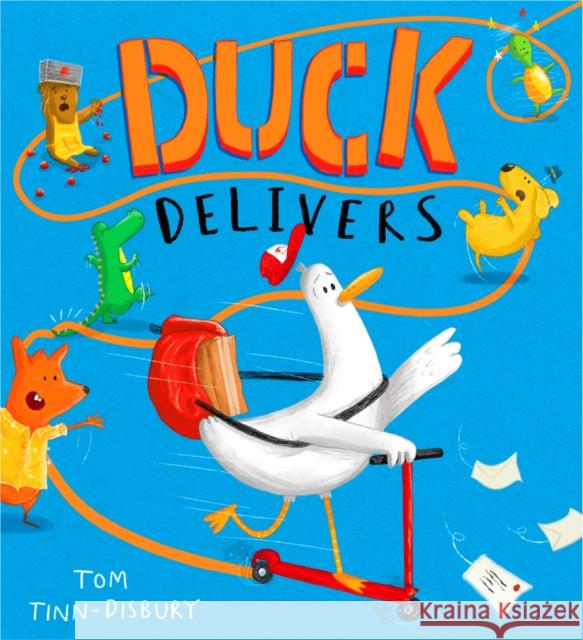 Duck Delivers Tom Tinn-Disbury 9781444976335