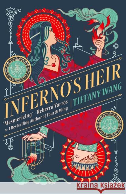 Inferno's Heir: Blackmail. Murder. Betrayal. A dark fantasy romance about a princess with no morals Tiffany Wang 9781444980608
