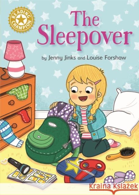 Reading Champion: The Sleepover: Independent Reading Gold 9 Jenny Jinks 9781445162522