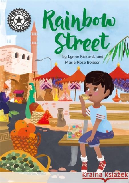 Reading Champion: Rainbow Street: Independent Reading 12 Lynne Rickards 9781445163000