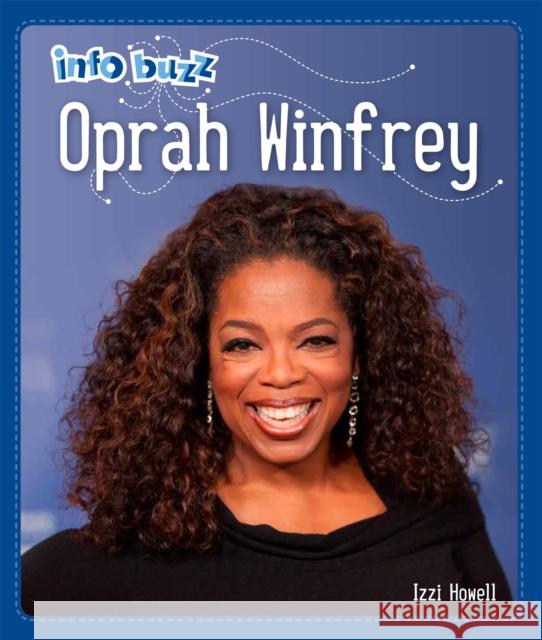 Info Buzz: Black History: Oprah Winfrey HOWELL  IZZI 9781445168708 Hachette Children's Group