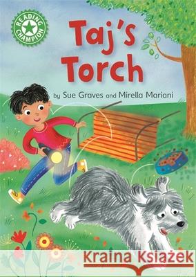 Reading Champion: Taj's Torch: Independent Reading Green 5 Sue Graves 9781445170787 Hachette Children's Group