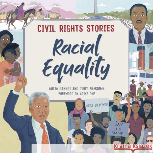 Civil Rights Stories: Racial Equality Anita Ganeri 9781445171401