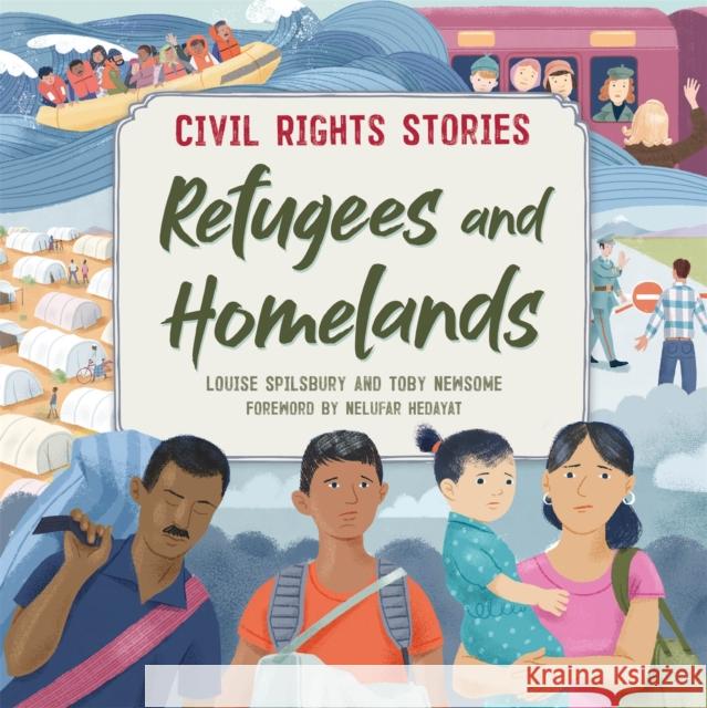 Civil Rights Stories: Refugees and Homelands Spilsbury, Louise 9781445171418