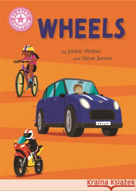 Reading Champion: Wheels: Independent Reading Pink 1B Non-fiction Jackie Walter 9781445175751 Hachette Children's Group