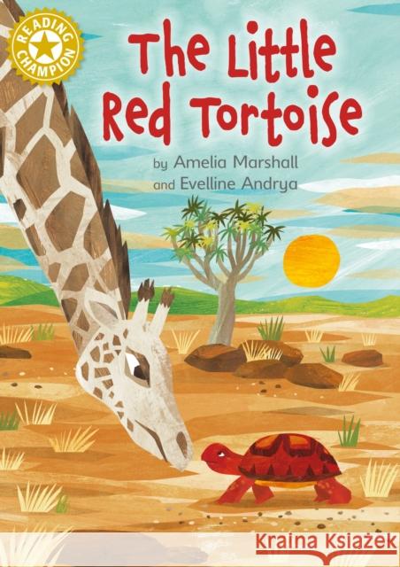 Reading Champion: The Little Red Tortoise: Independent Reading Gold 9 FRANKLIN WATTS 9781445184272