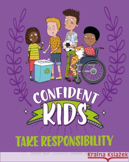 Confident Kids!: Take Responsibility Honor Head 9781445185804