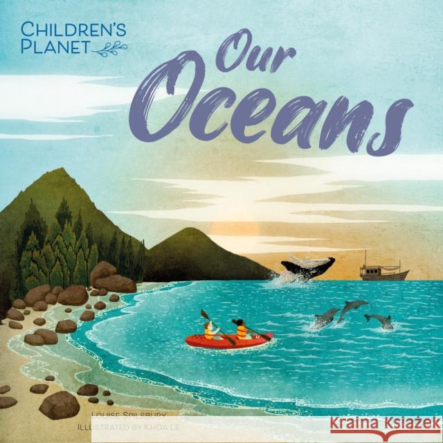 Children's Planet: Our Oceans Spilsbury, Louise 9781445186269