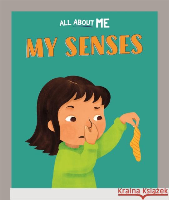 All About Me: My Senses Dan Lester 9781445186627