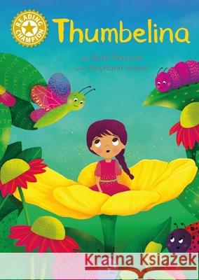 Reading Champion: Thumbelina: Independent Reading Gold 9 Ruth Percival 9781445187310