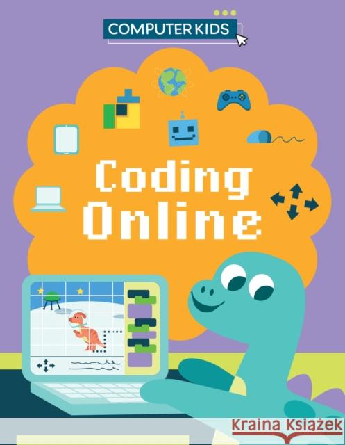 Computer Kids: Coding Online Gifford, Clive 9781445188355