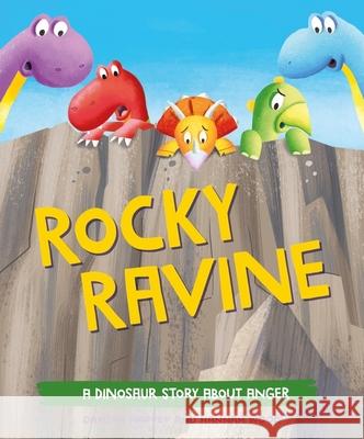 A Dinosaur Story: Rocky Ravine: A dinosaur story about anger Harvey, Damian 9781445189673