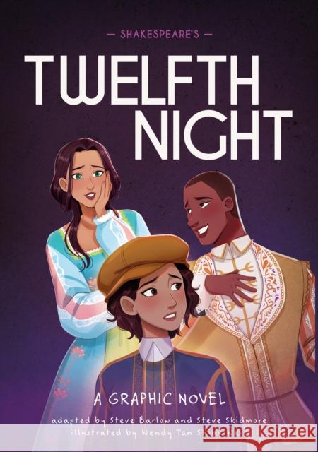 Classics in Graphics: Shakespeare's Twelfth Night: A Graphic Novel Steve Skidmore 9781445190211