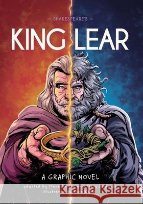 Classics in Graphics: Shakespeare's King Lear: A Graphic Novel Steve Skidmore 9781445190266