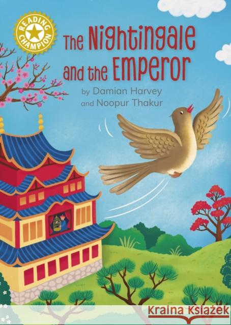 Reading Champion: The Nightingale and the Emperor Harvey, Damian 9781445191171