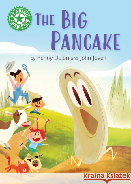 Reading Champion: The Big Pancake: Independent Reading Green 5 Penny Dolan 9781445193021 Hachette Children's Group