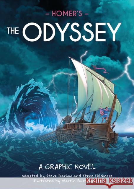 Classics in Graphics: Homer's The Odyssey: A Graphic Novel Barlow, Steve 9781445198835
