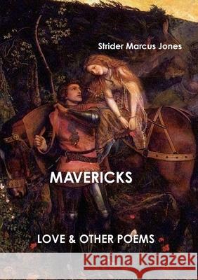 MAVERICKS Strider Marcus Jones 9781445205045
