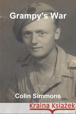 Grampy\'s War Colin Simmons 9781445233574