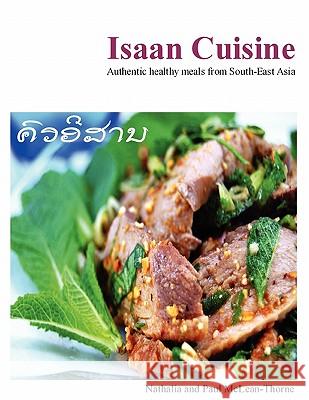 Isaan Cuisine Nathalia McLean-Thorne Paul McLean-Thorne 9781445271941