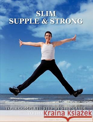 Slim Supple & Strong gary richards 9781445272528