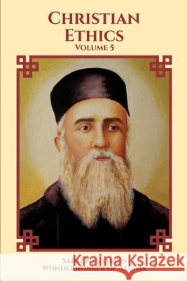 Christian Ethics Saint Nektarios Wonderworke Nun Christina Josef D. Candelario 9781445291727 Lulu.com