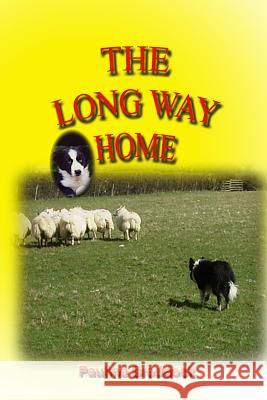 THE Long Way Home Pauline Braddock 9781445292489